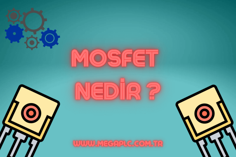 Mosfet Nedir ?