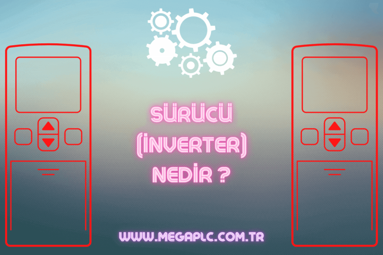Sürücü(inverter) Nedir? Nasıl kullanılır?