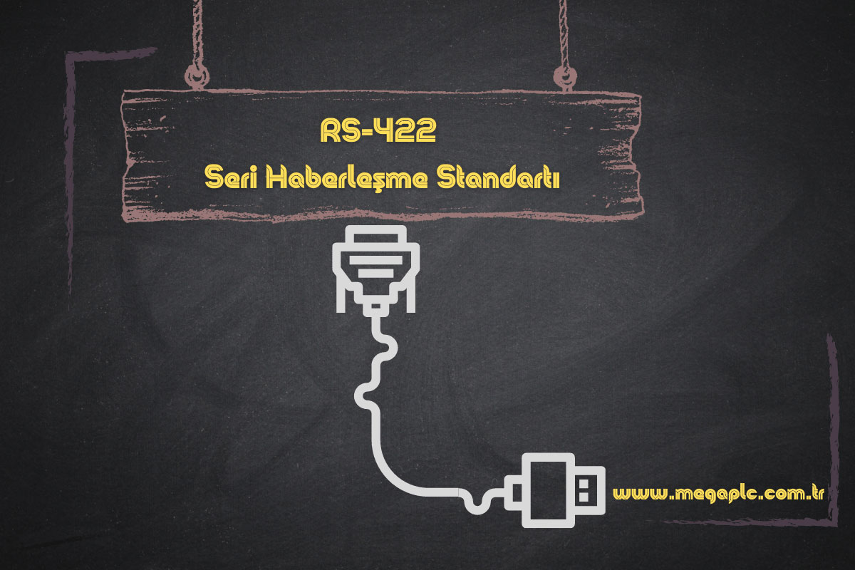 RS422 Seri Haberleşme Standartı Nedir ?