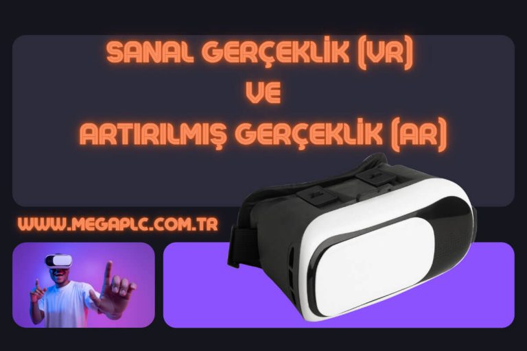 Sanal Gerçeklik ve Artırılmış Gerçeklik