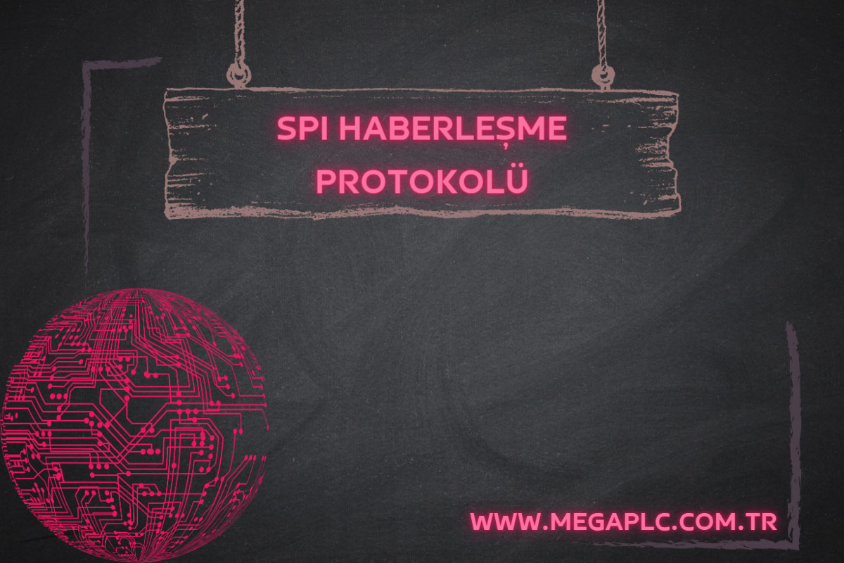 SPI Haberleşme Protokolü Nedir ?